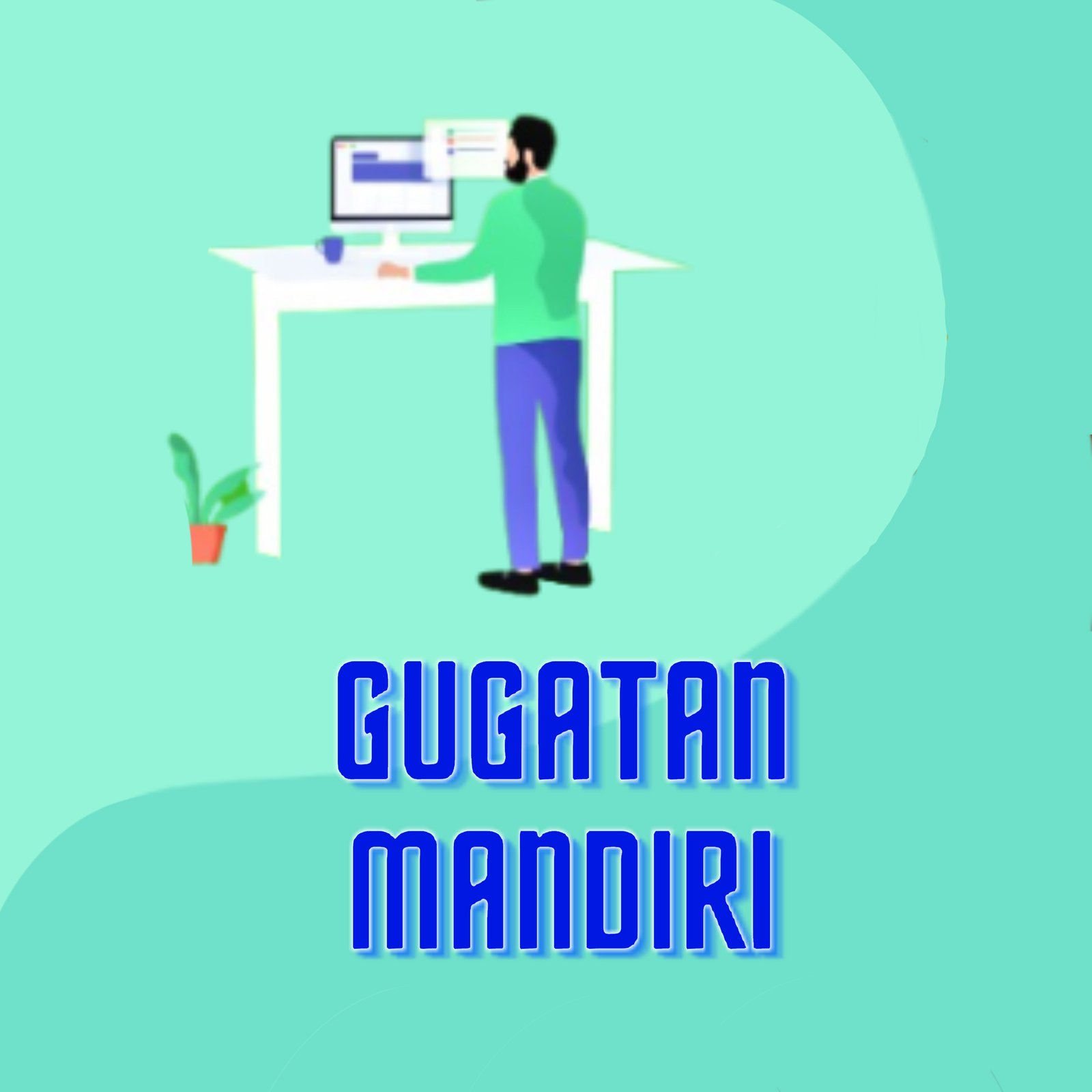 GUGATAN MANDIRI